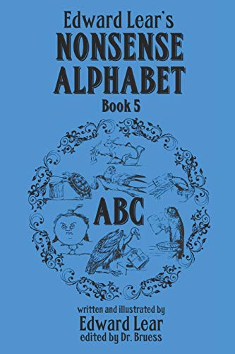 Edward Lear's NONSENSE ALPHABET BOOK 5